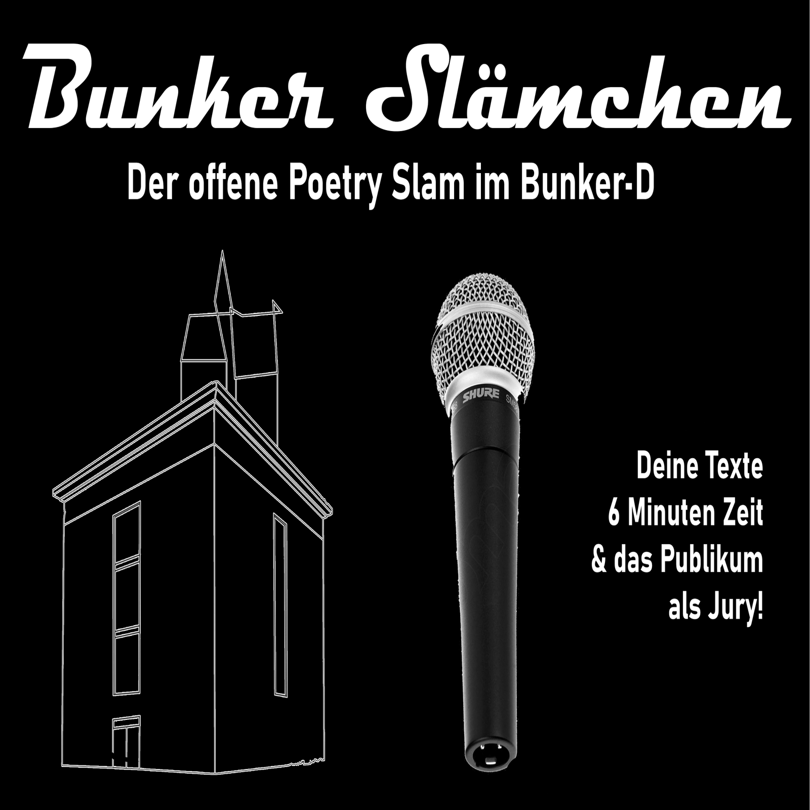 Bunker-Slämchen, Plakat